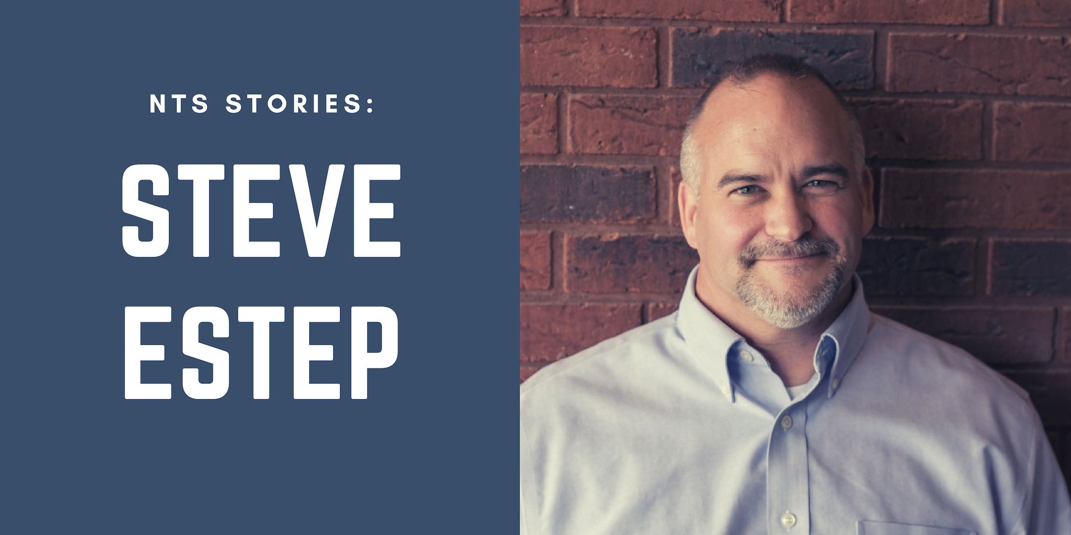 NTS-Stories---Steve-Estep