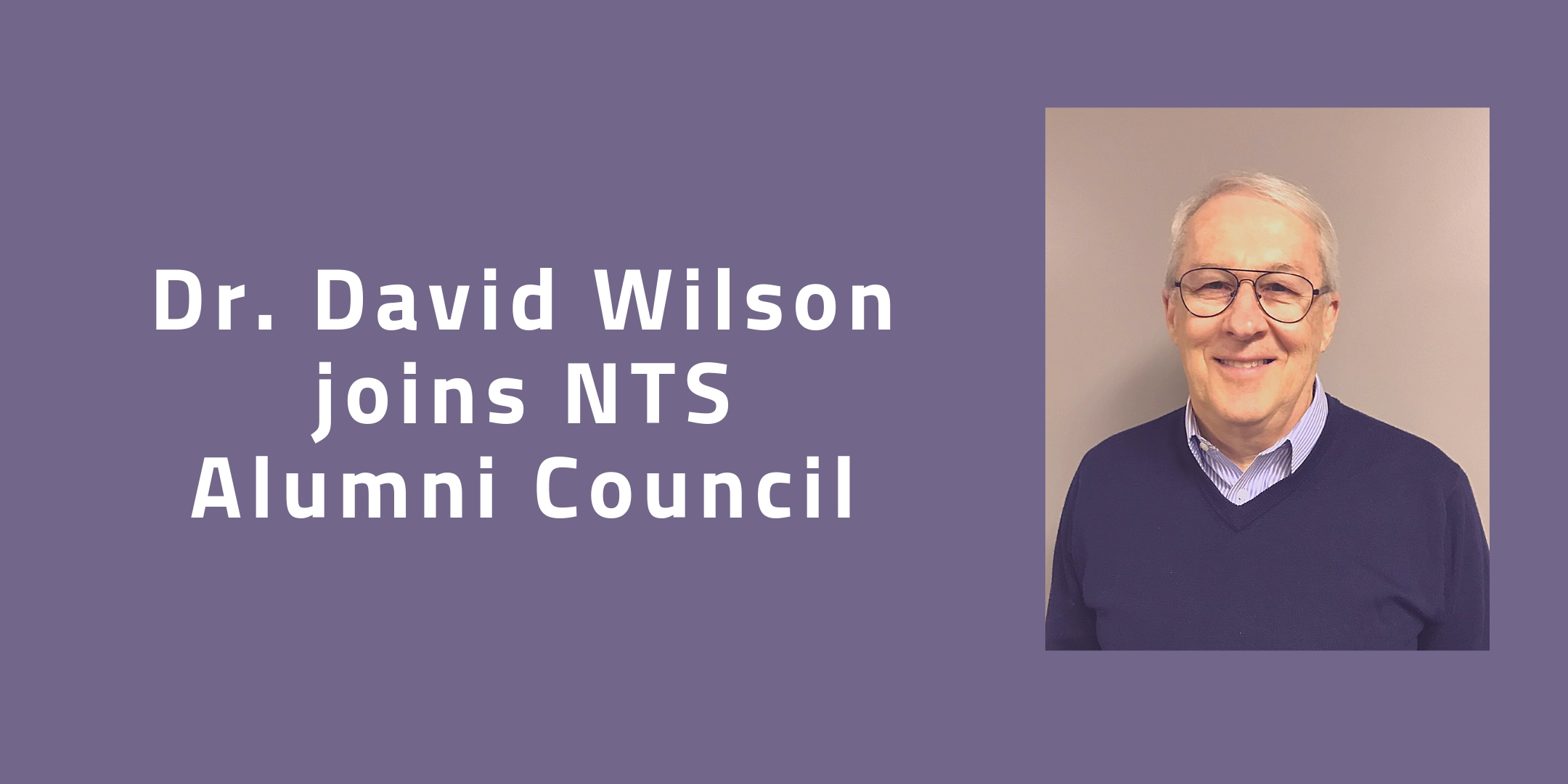 Dr. David Wilson NTS