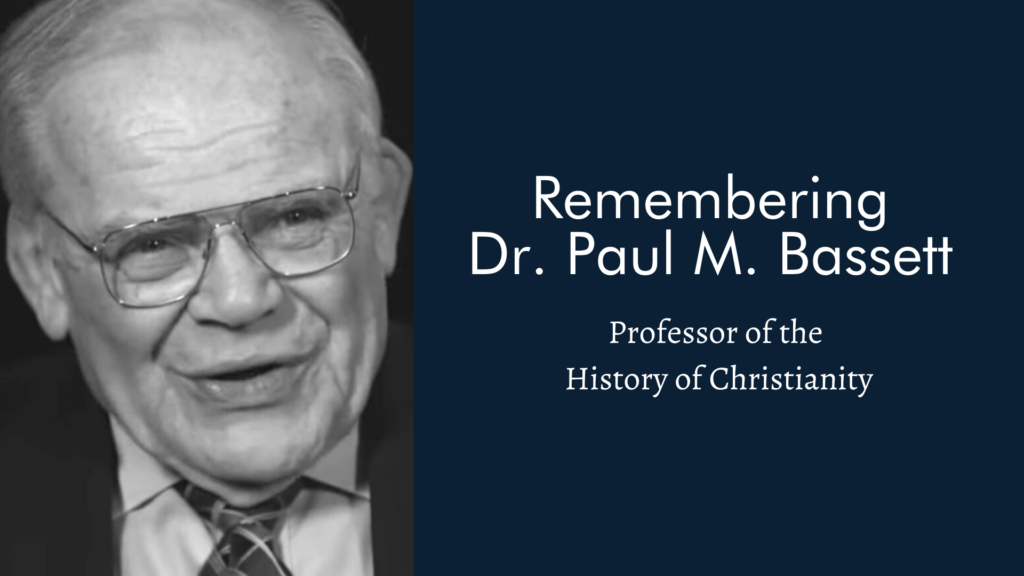 Remembering Dr. Paul M. Bassett
